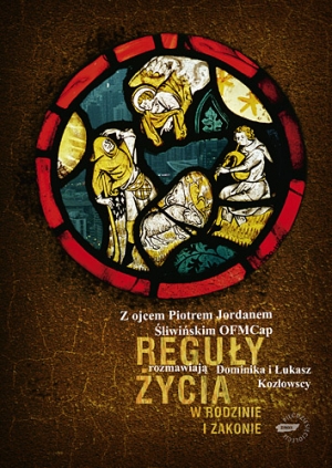 Cover of Reguły życia. W rodzinie i zakonie.